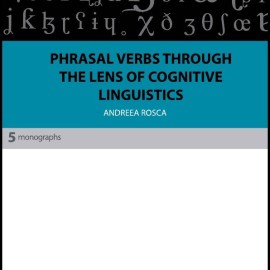 Phrasal Verbs Through The Lens Of Cognitive Linguistics