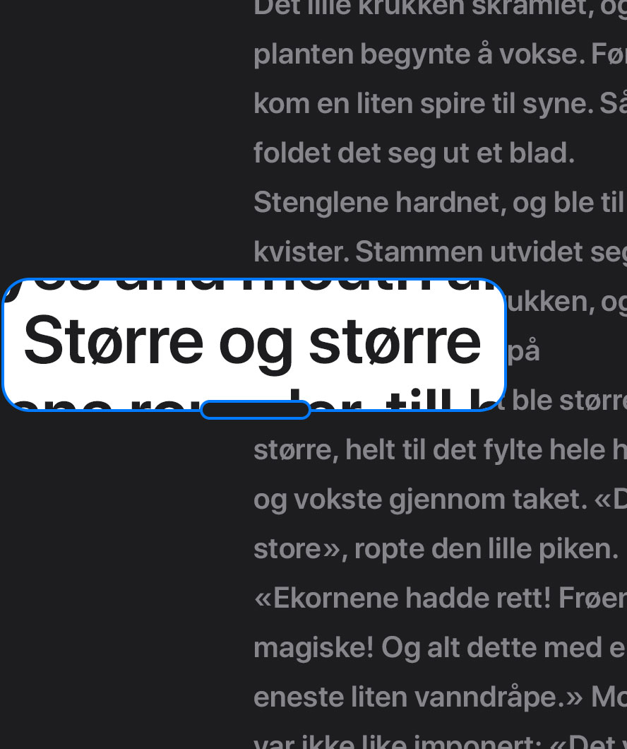 Forstørret tekst ved bruk av zoom-funksjonen