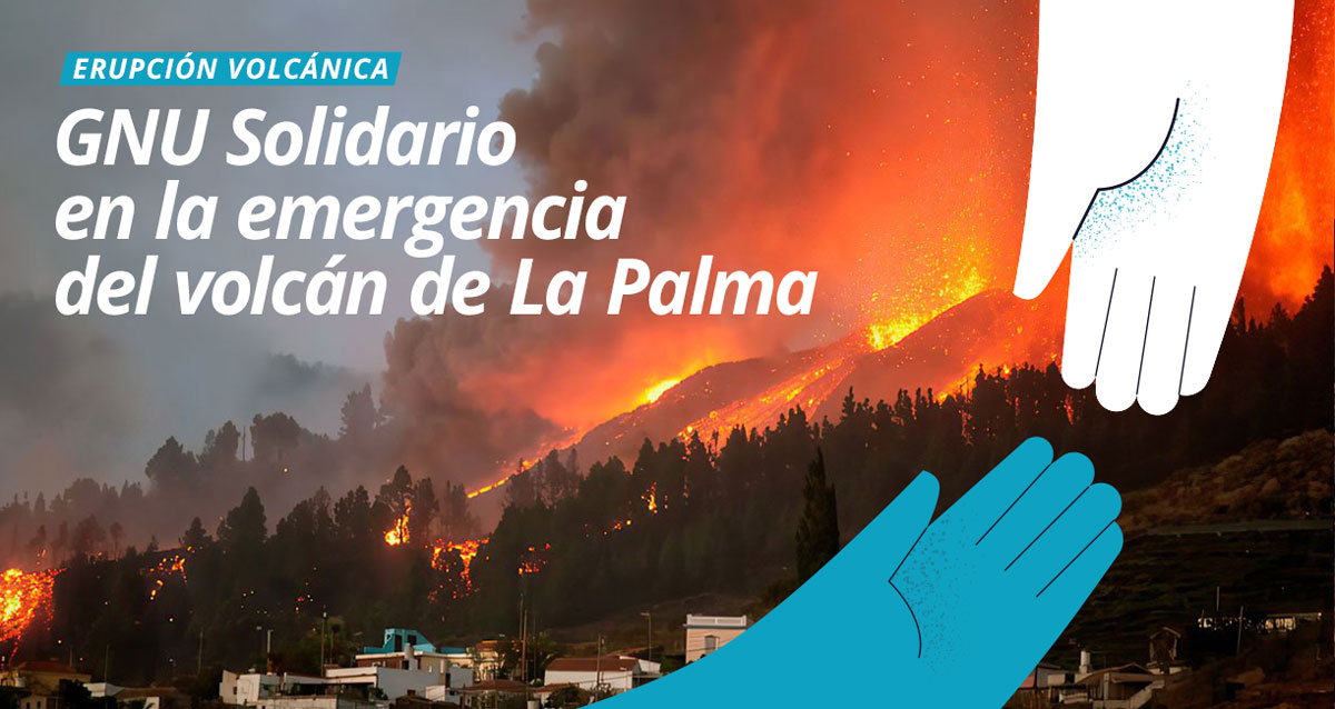 GNU Solidario en la emergencia del volcán de La Palma