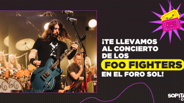 ¡Te llevamos al concierto de los Foo Fighters en el Foro Sol!