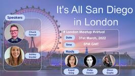 London Meetup - It's all San Diego in London 