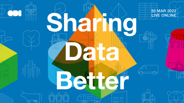 Image for the Sharing Data Better event on 30 March 2022