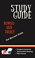 Study Guide: Romeo and Juliet Balcony Scene