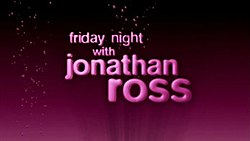 Friday Night with Jonathan Ross.jpg