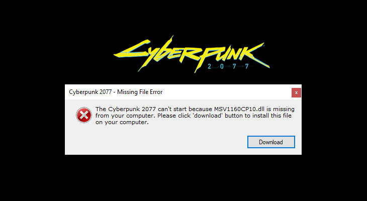 Fake Cyberpunk 2077 can't start because a DLL is missing