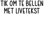 Tik om te bellen met Livetekst