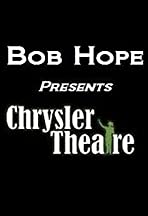 Bob Hope Presents the Chrysler Theatre