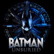 Batman Unburied