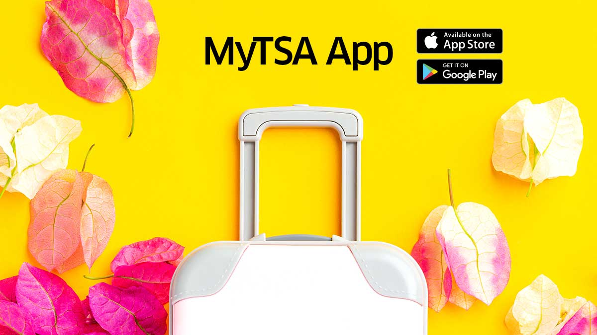 Find the MyTSA app through Google Play or the Apple App store