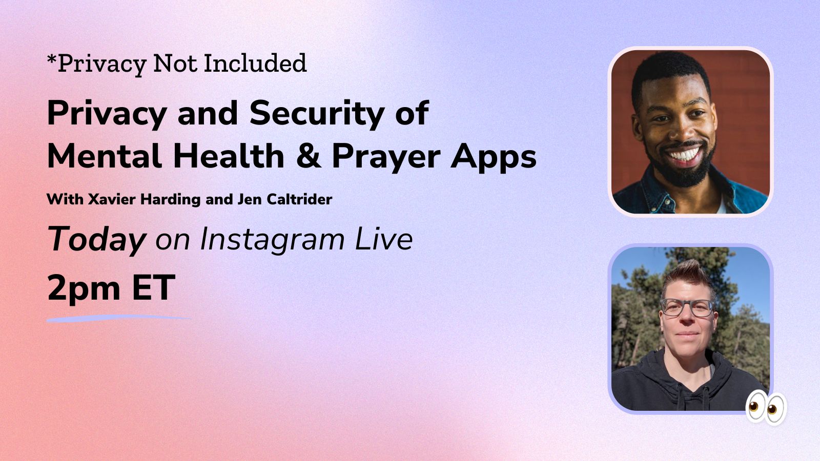 Privacy and Security of Mental Health & Prayer Apps today on Instagram Live, 2pm ET.