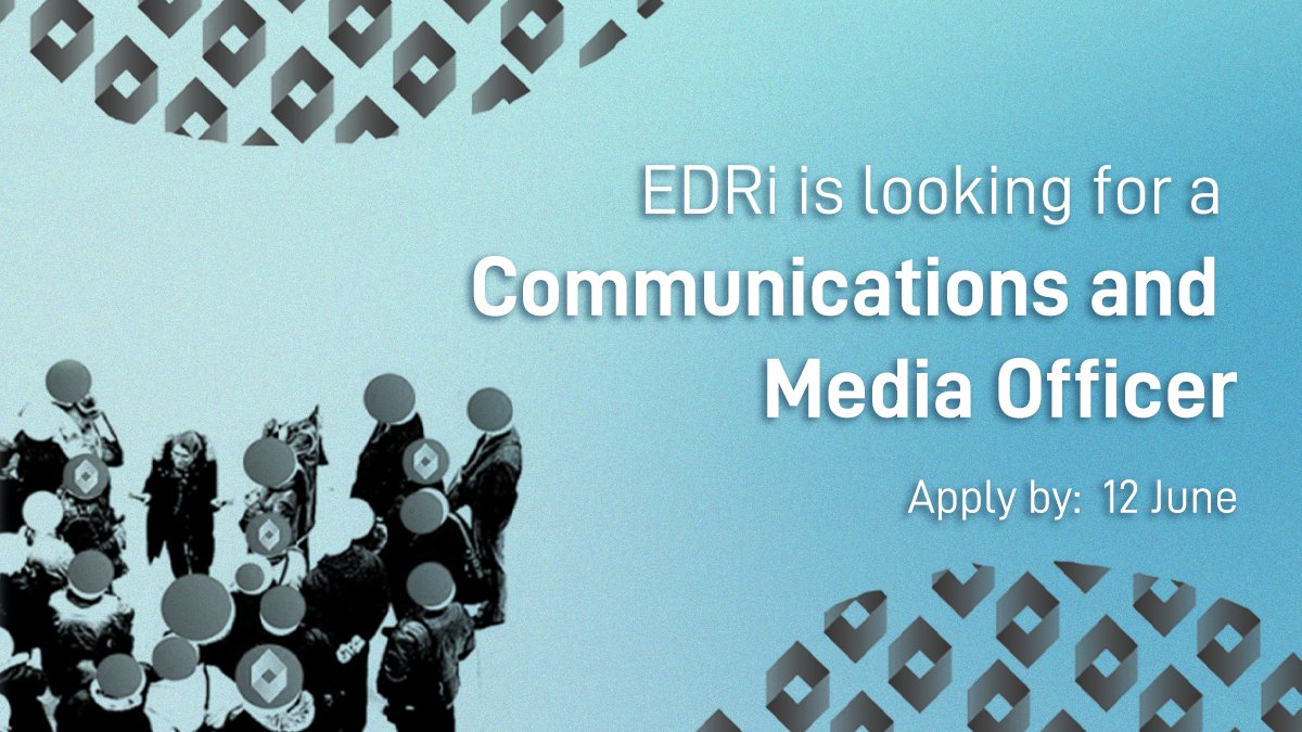 EDRi is looking for a Communications and Media Officer. Apply by: 12 June