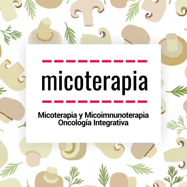 Micoterapia y medicina integrativa