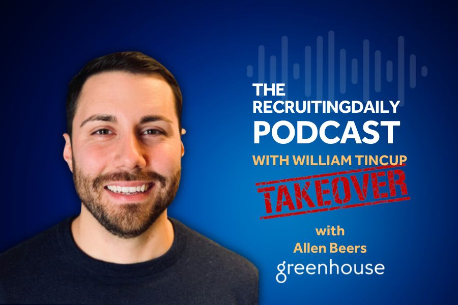 Greenhouse OPEN Takeover - RecruitingDaily Podcast With Allen Beers