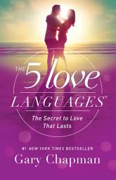 Icon image The 5 Love Languages: The Secret to Love that Lasts