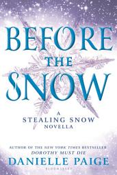 Before the Snow: A Stealing Snow Novella сүрөтчөсү