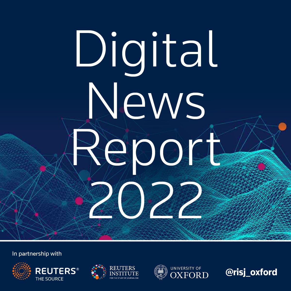 The Digital News Report 2022 provides unique insights into the state of journalism worldwide. Delve ...