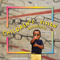 Child Vision Awareness Month