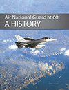 Air National Guard at 60: A History