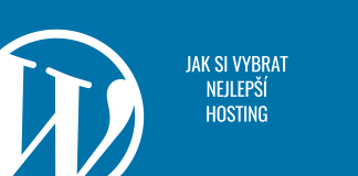 Jak si vybrat nejlepší hosting (nejen pro WordPress)