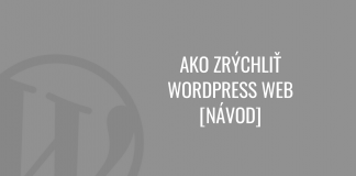 Ako zrýchliť WordPress