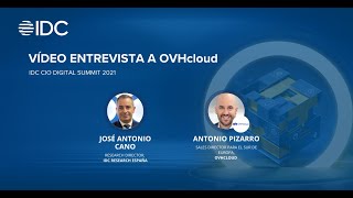 ENTREVISTA OVHCloud durante el evento IDC CIO Summit 2021