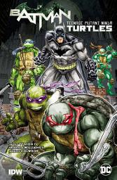 Icon image Batman/Teenage Mutant Ninja Turtles (2015-2016)