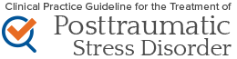 Clinical Practice Guideline for the Treatment of Posttraumatic Stress Disorder (PTSD)