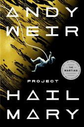 Project Hail Mary: A Novel сүрөтчөсү