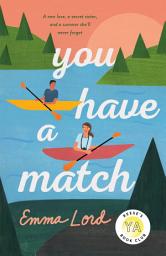 చిహ్నం ఇమేజ్ You Have a Match: A Novel