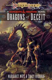 Icon image Dragons of Deceit: Dragonlance Destinies: Volume 1