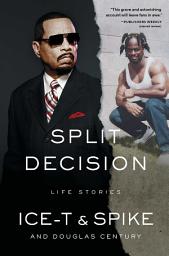 Icon image Split Decision: Life Stories