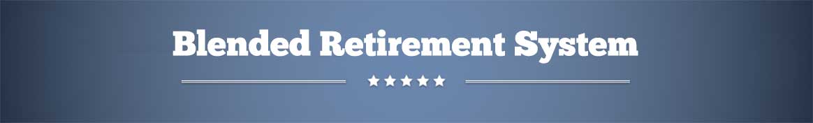 Blended Retirement System