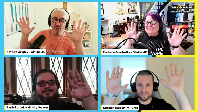 This Week in WordPress #217 - WP Builds Weekly WordPress Podcast