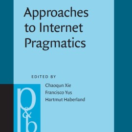 Approaches to Internet Pragmatics. Theory and Practice