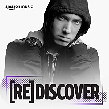 REDISCOVER Eminem