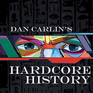 Dan Carlin's Hardcore History cover art