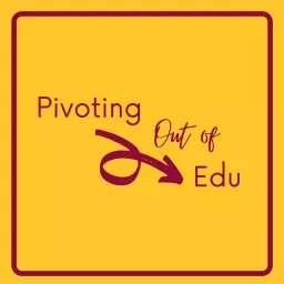 Pivoting Out of Edu