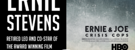 Ernie Stevens - Retired LEO and Co-Star of The Award Winning Ernie & Joe Crisis Cops | CJEvolution Podcast