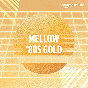 Mellow '80s Gold