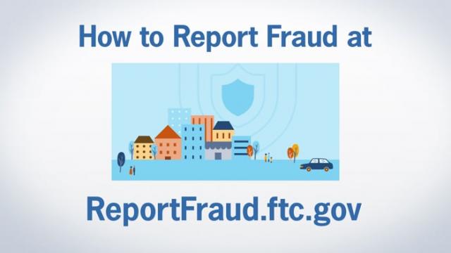 How to Report Fraud at ReportFraud.ftc.gov