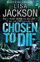 Chosen to Die: A completely addictive detective novel with a stunning twist