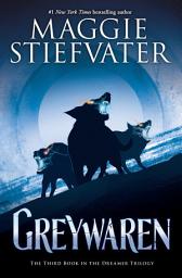 Icon image Greywaren (The Dreamer Trilogy #3)