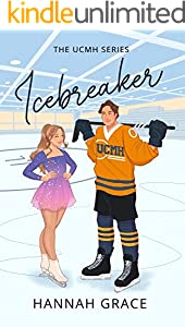 Icebreaker (The UCMH Series Book 1)