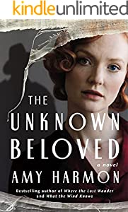 The Unknown Beloved: A Novel