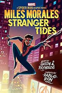 Miles Morales: Stranger Tides (Original Spider-Man Graphic Novel)