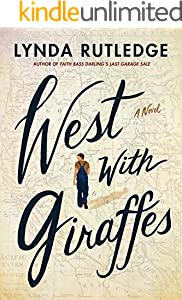 West with Giraffes: A Novel