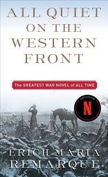 Icon image All Quiet on the Western Front: A Novel