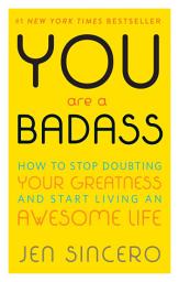 Imazhi i ikonës You Are a Badass®: How to Stop Doubting Your Greatness and Start Living an Awesome Life