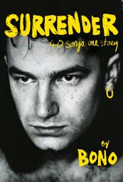 Ikonbild för Surrender: 40 Songs, One Story