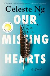 Isithombe sesithonjana se-Our Missing Hearts: A Novel